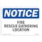 Signmission OSHA Notice Sign, Fire Rescue Gathering Location, 10in X 7in Decal, 7" W, 10" L, Landscape OS-NS-D-710-L-12645 - alternate 1